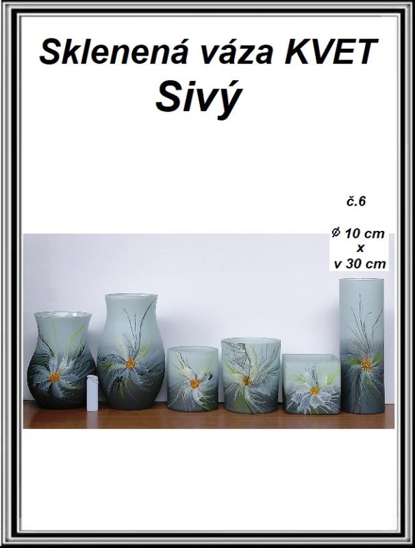 A Sklenená váza KVET Sivá priemer 10 cm, v-30 cm č.6