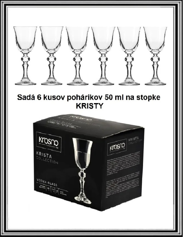 Sadá 6 kusov sklenených pohárikov na alkohol 50 ml KRISTY 57-6030-0050