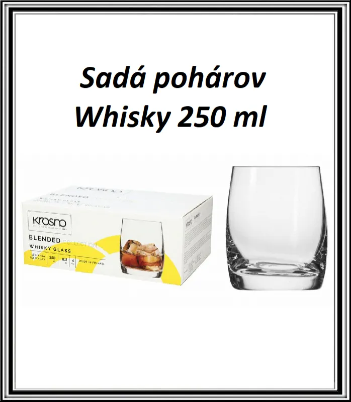Sadá pohárov whisky 250 ml 9 cm č 9354 ,