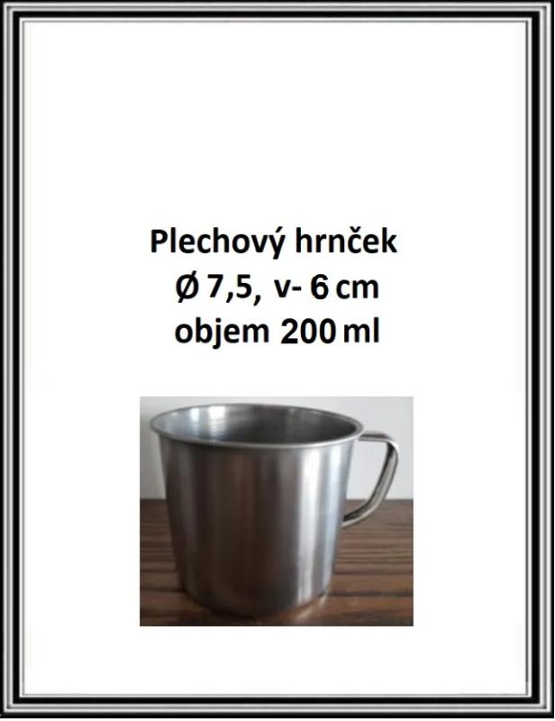 Plechový hrnček 200 mlPriemer 7,5 x 6 cm